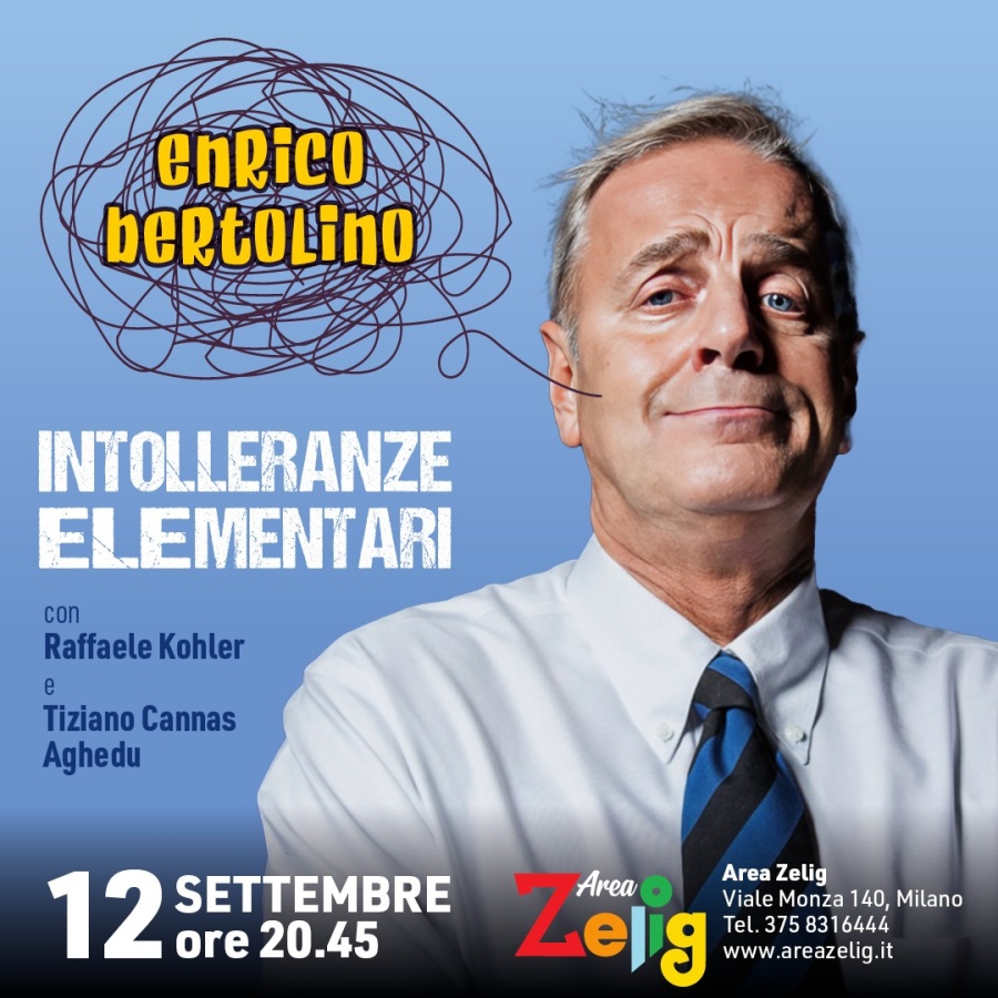 Enrico Bertolino in “Intolleranze Elementari”